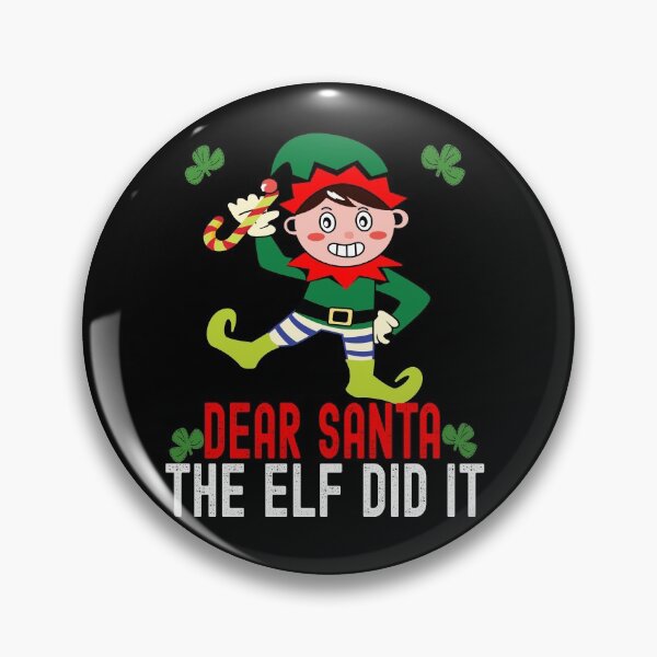 Item preview, Dear Santa the Elf Did it Funny Christmas Gift designed and sold by RS-Collections.