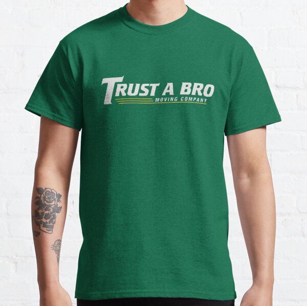 faites confiance à une société bro - m T-shirt classique