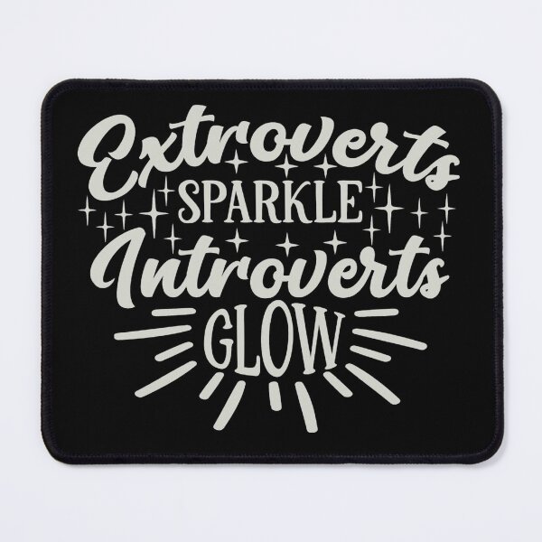 Item preview, Extroverts sparkle introverts glow designed and sold by pnkpopcorn.