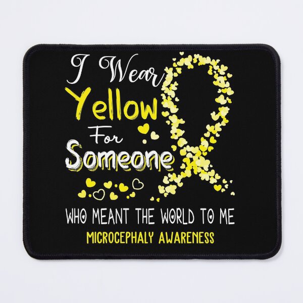 Item preview, I Wear Yellow For Microcephaly Awareness designed and sold by Tadmab.