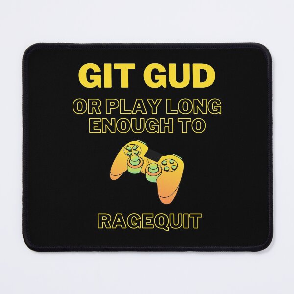 Item preview, Git Gud Or RageQuit Game Controller designed and sold by RareLoot19.