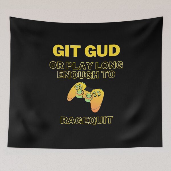 Item preview, Git Gud Or RageQuit Game Controller designed and sold by RareLoot19.