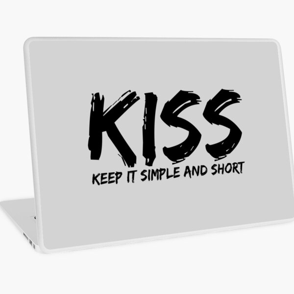 Keep It Simple and Short, KISS Laptop Skin