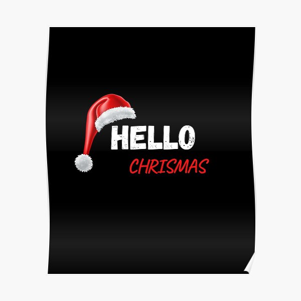 Hello chrismas Poster