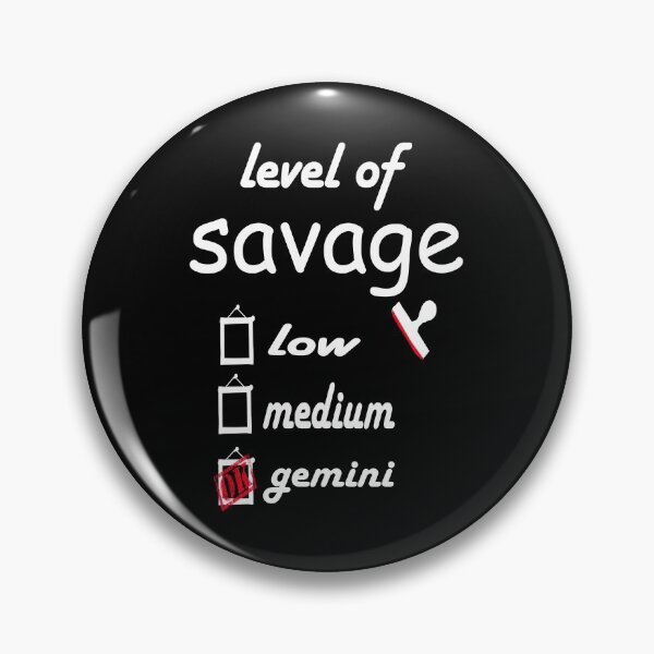 Item preview, Level of Savage Gemini Funny Zodiac Astrology designed and sold by boyastore.