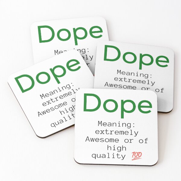 Item preview, The New meaning of dope designed and sold by TheDunnydoor.