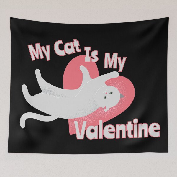 Item preview,  My Cat Is My Valentine 2 designed and sold by Nesro34.