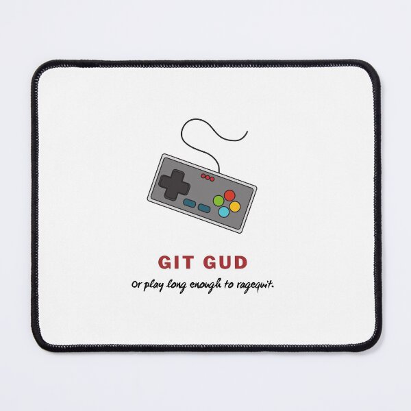 Item preview, Git Gud Or RageQuit Retro GamePad designed and sold by RareLoot19.