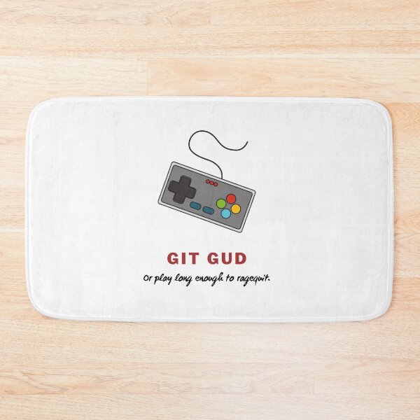 Item preview, Git Gud Or RageQuit Retro GamePad designed and sold by RareLoot19.