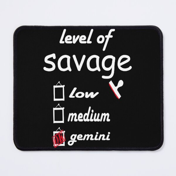 Item preview, Level of Savage Gemini Funny Zodiac Astrology designed and sold by boyastore.