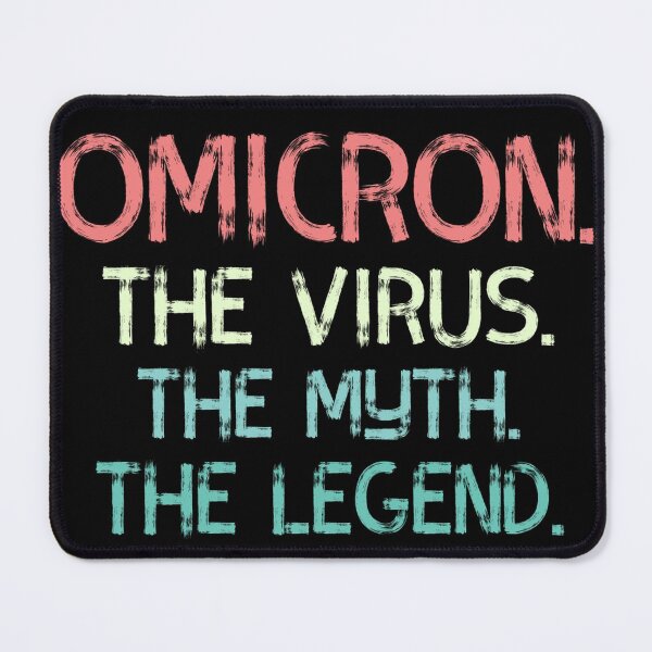 Item preview, Omicron Variant - Funny Sarcasm  designed and sold by Zyphrost ★★★★★ (✔).