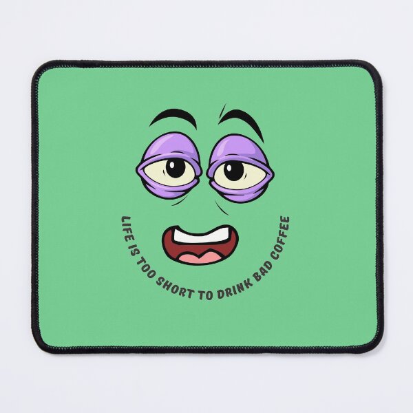 Item preview, Lifes Too Short To Drink Bad Coffee designed and sold by CareChoice.