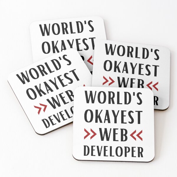 Item preview, World's Okayest Web Developer designed and sold by Valuential.