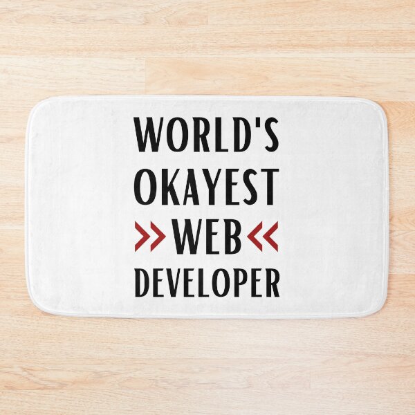 Item preview, World's Okayest Web Developer designed and sold by Valuential.