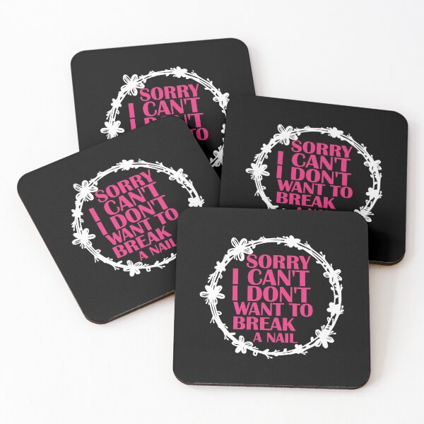 Item preview, Women's Sorry I Can't I Don't Want To Break A Nail, manicure sarcasm, nail polish designed and sold by adjamine.