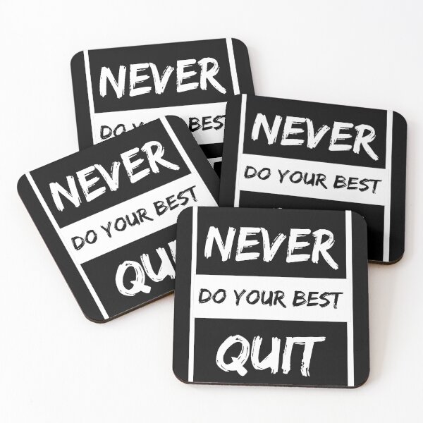 Item preview, never do your best quit  T-shirt designed and sold by Innovational.