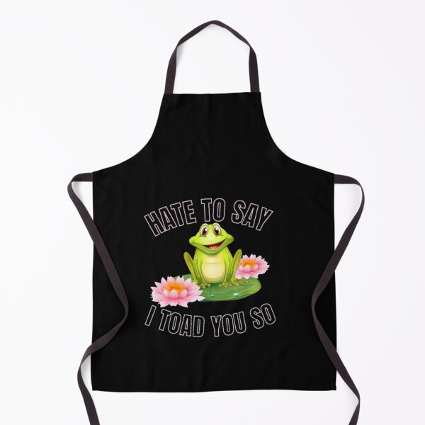 Item preview, Hate to say I toad you so, funny frog designed and sold by Special-Art1.