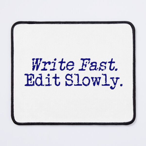Item preview, write fast, edit slowly navy blue designed and sold by TeaRoseWriter.