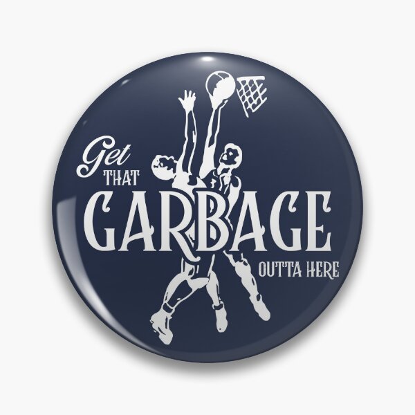 Item preview, Get That Garbage Out Of Here designed and sold by Milizabeth.