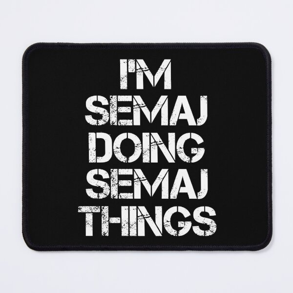 Item preview, Semaj Name T Shirt - I'm Semaj Doing Semaj Things Name Gift Item Tee designed and sold by chezeva.