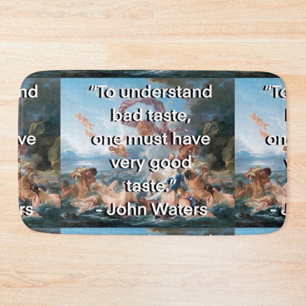 Item preview, The Triumph of Venus Bad Taste John Waters Quote designed and sold by KristaZed.