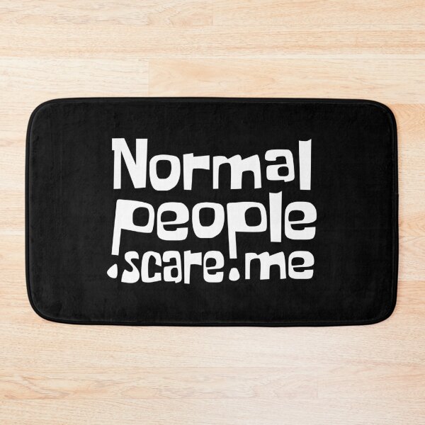 Item preview, Normal people scare me designed and sold by pnkpopcorn.