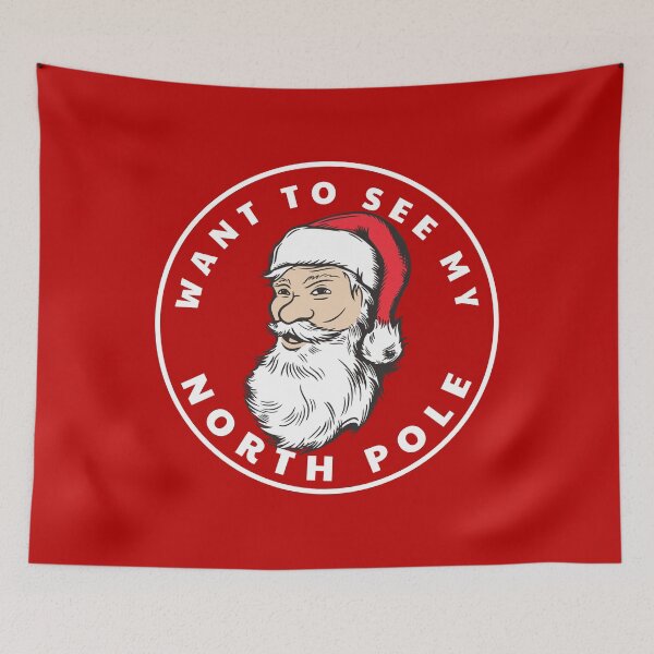 Item preview, Want to see my North Pole? designed and sold by Primotees.