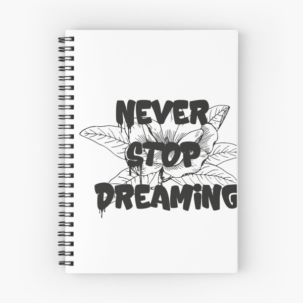 Item preview, Never Stop Dreaming,Funny motivation,essencial designed and sold by aydidi.
