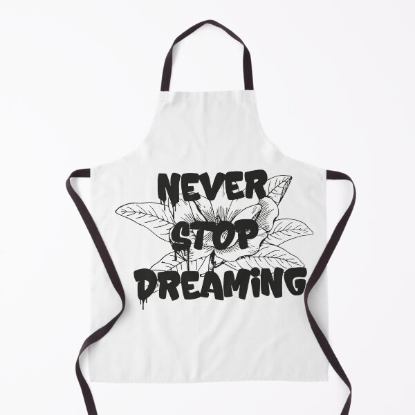 Item preview, Never Stop Dreaming,Funny motivation,essencial designed and sold by aydidi.