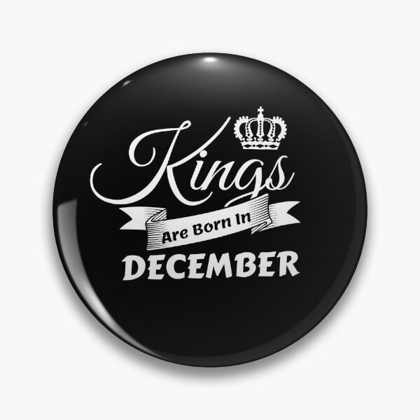 Item preview, Kings Are Born In December designed and sold by MariesDesigns11.