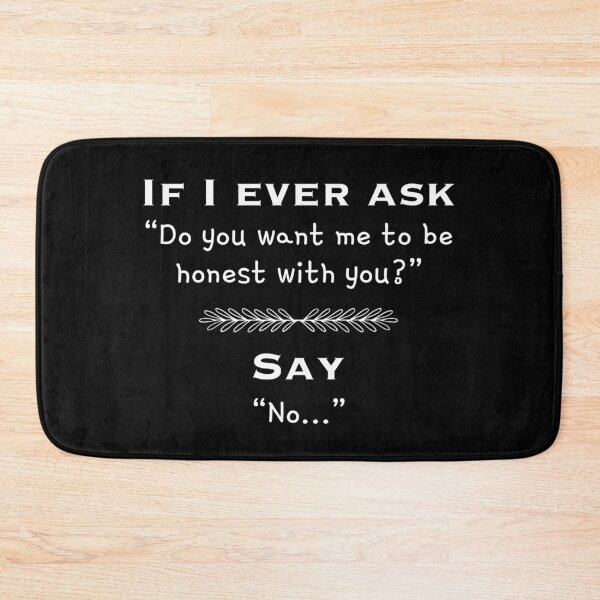 Item preview, Do you want me to be honest with you? designed and sold by DotorEaon.
