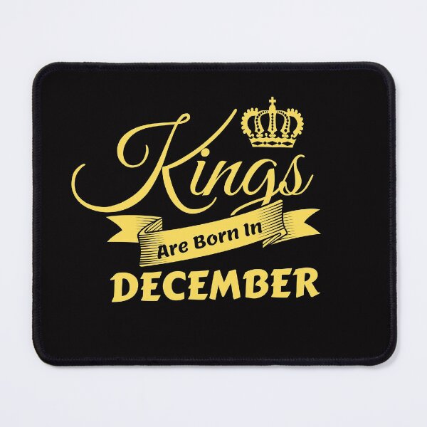 Item preview, Kings Are Born In December designed and sold by MariesDesigns11.