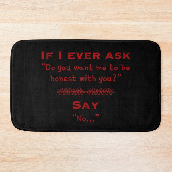 Item preview, Do you want me to be honest with you? (2) designed and sold by DotorEaon.