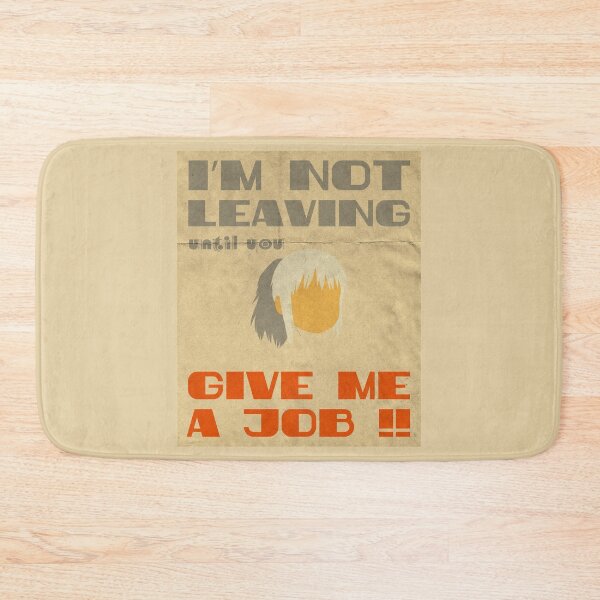 Item preview, Give Me A Job!! designed and sold by inkset.