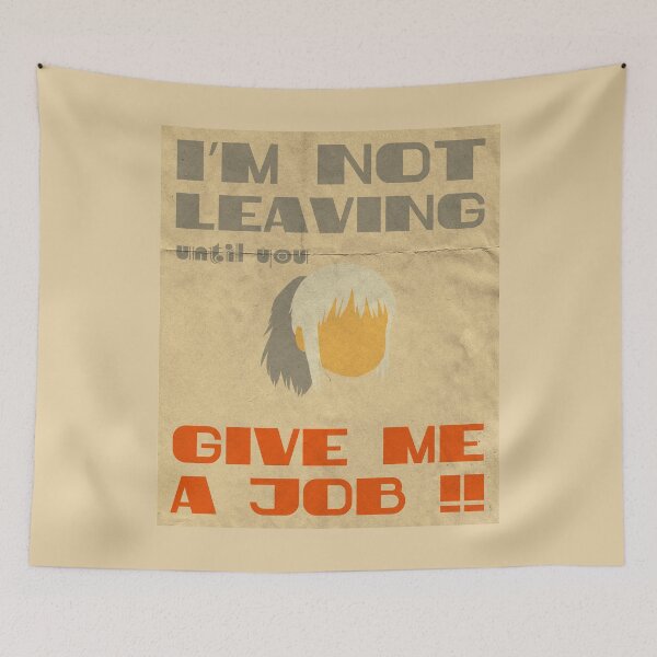 Item preview, Give Me A Job!! designed and sold by inkset.