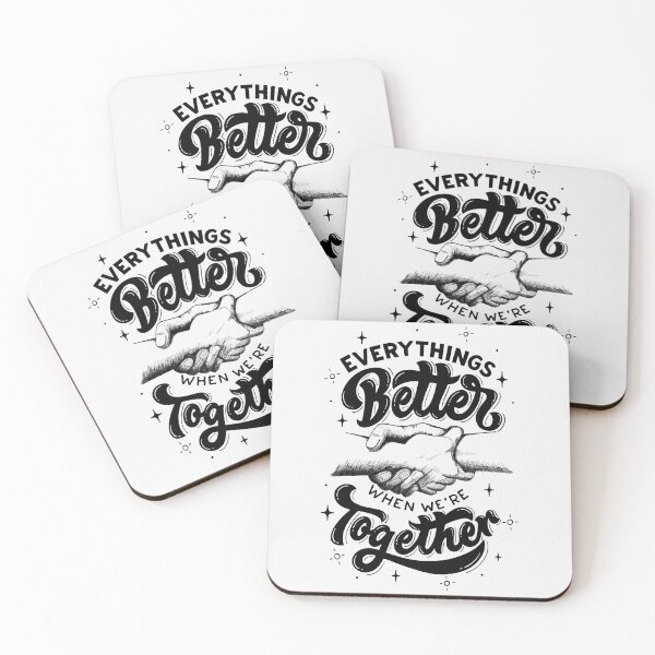 Item preview, Everything’s Better When We’re Together designed and sold by alchemytree.