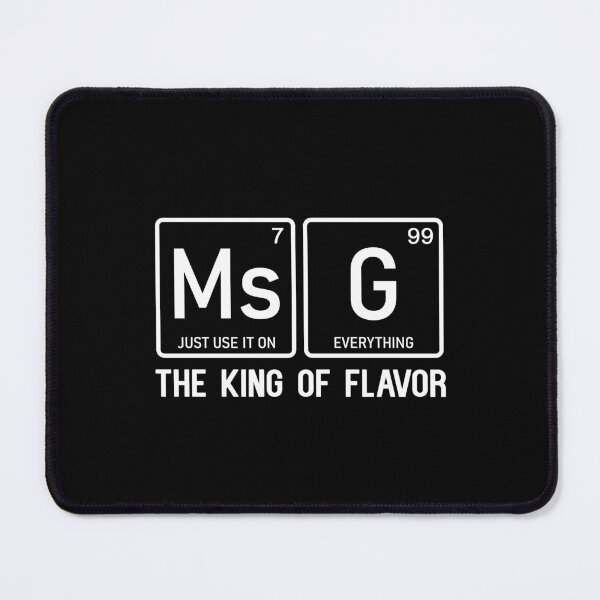 Item preview, MSG Is The King of Flavor Uncle Roger designed and sold by allysmar.