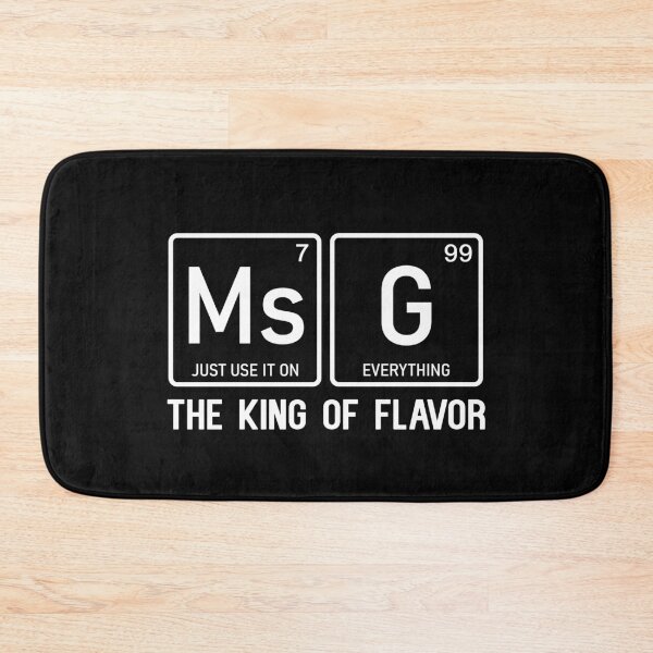 Item preview, MSG Is The King of Flavor Uncle Roger designed and sold by allysmar.