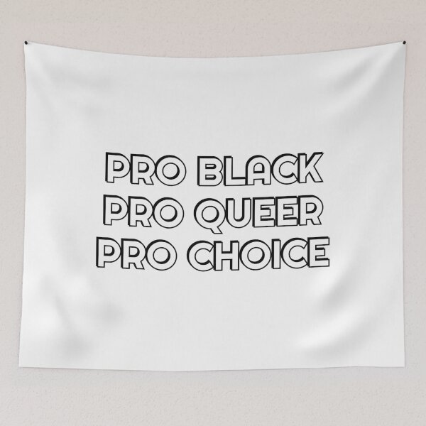 Item preview,  PRO BLACK PRO QUEER PRO CHOICE - stay woke designed and sold by Inspirationmotivation.