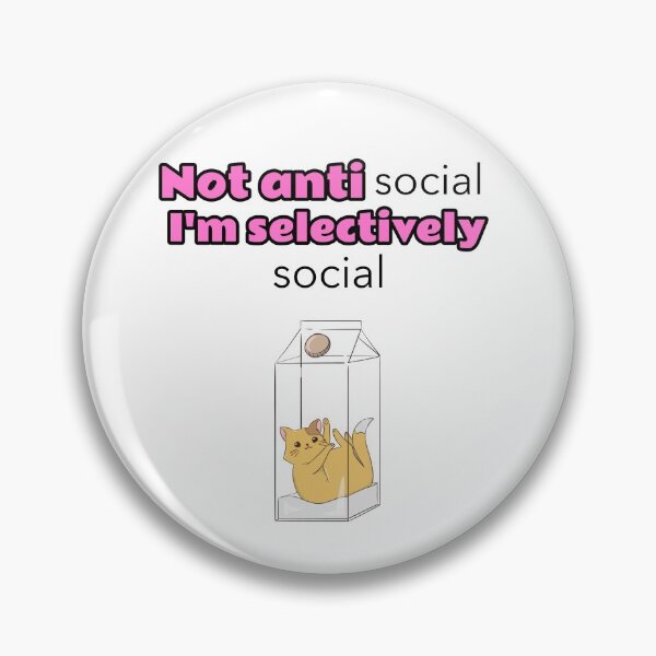 Item preview, Not antisocial I'm selectively social - kitten designed and sold by Mechanical-Artt.