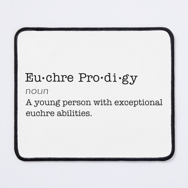 Item preview, Euchre Prodigy Definition, Euchre Player, Card Game designed and sold by lfinkbeiner12.