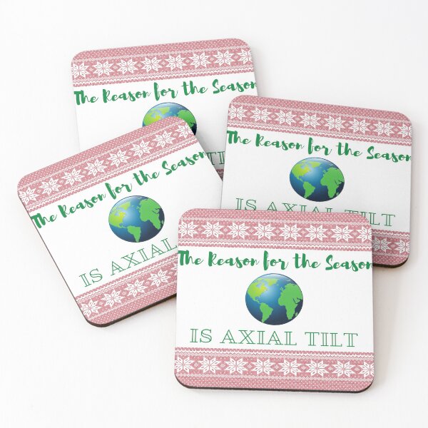 Item preview, The Reason for the Season is Axial Tilt designed and sold by marnificus.
