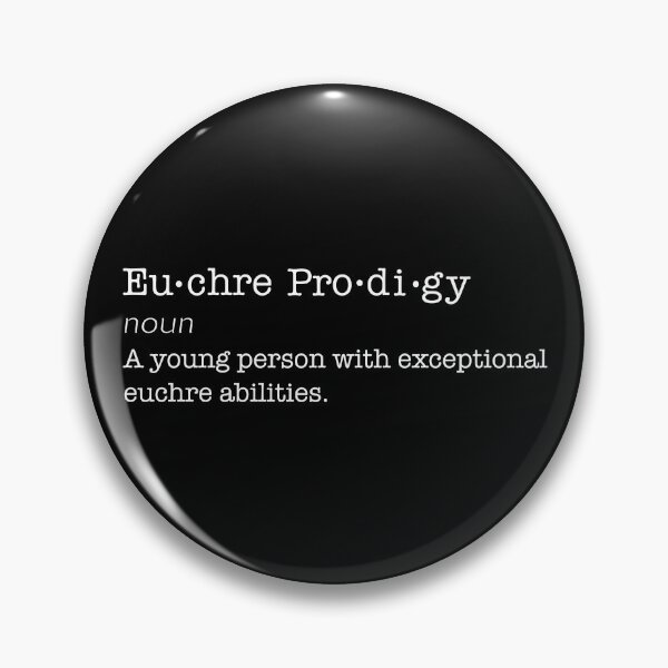 Item preview, Copy of Euchre Prodigy Definition, Euchre Player, Card Game designed and sold by lfinkbeiner12.