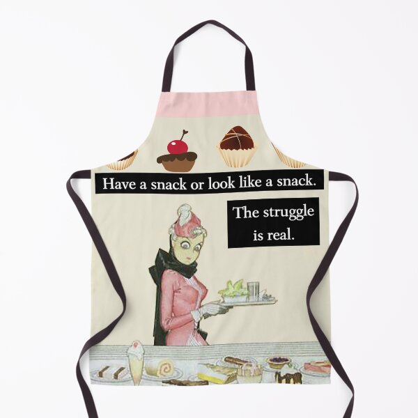 Item preview, Have a Snack or Look Like a Snack. The Struggle is Real. designed and sold by GreenCarbon2112.
