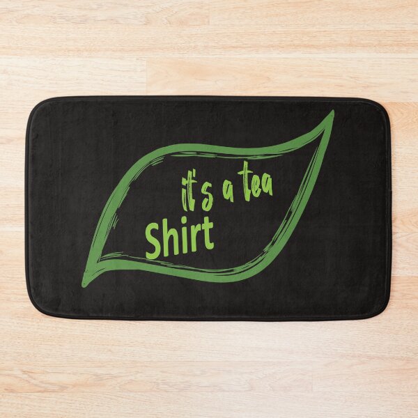 Item preview, It's A Tea Shirt designed and sold by SHrtyMa.