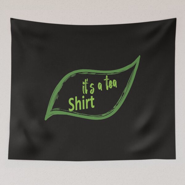 Item preview, It's A Tea Shirt designed and sold by SHrtyMa.