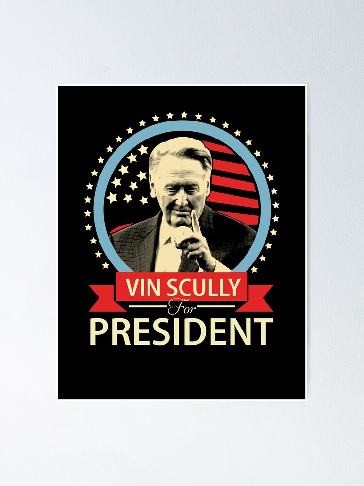 Vin Scully Vin Scully For President, Womens Graphic Essential T