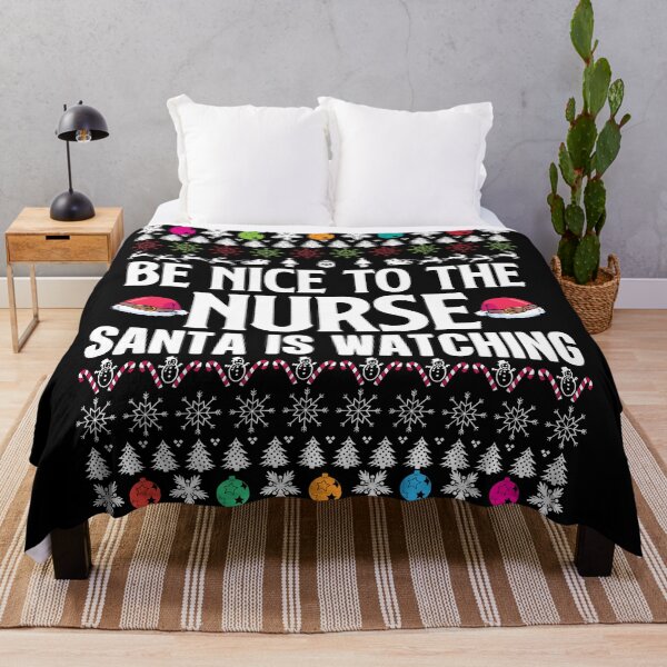 Item preview, Be Nice To The Nurse Santa Is Watching designed and sold by Fine Art California.