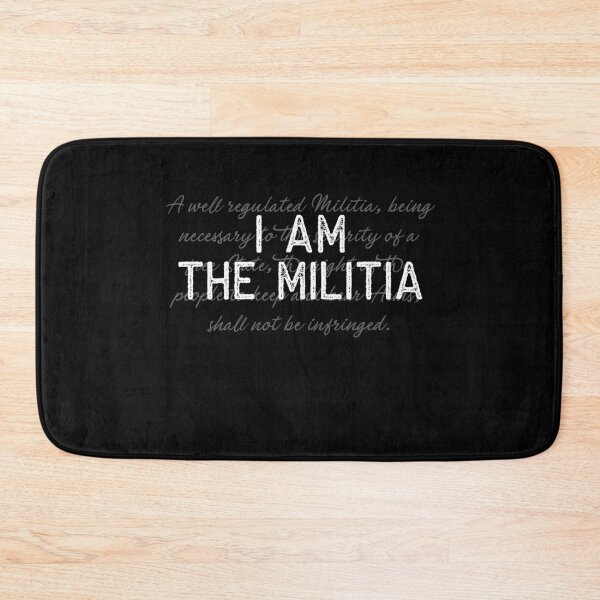 Item preview, 2nd Amendment I am the Militia designed and sold by slowtag.