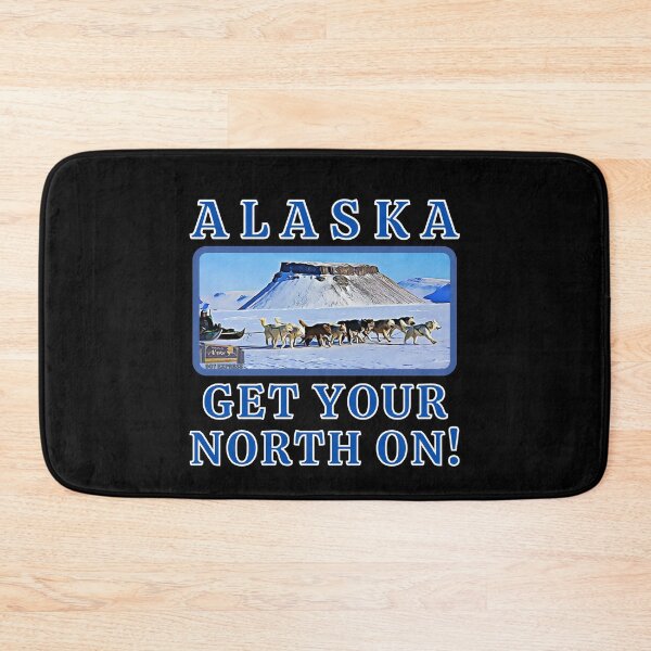 Item preview, Alaska Get Your North On!  designed and sold by MojaveTradePost.